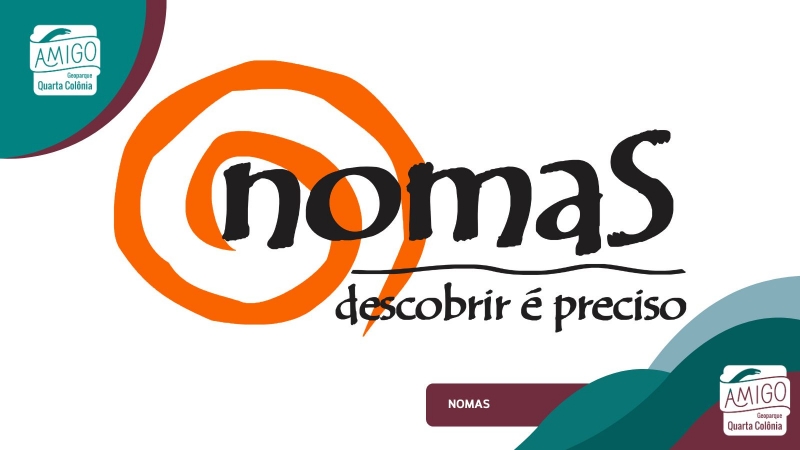 NOMAS, Descobrir é Preciso